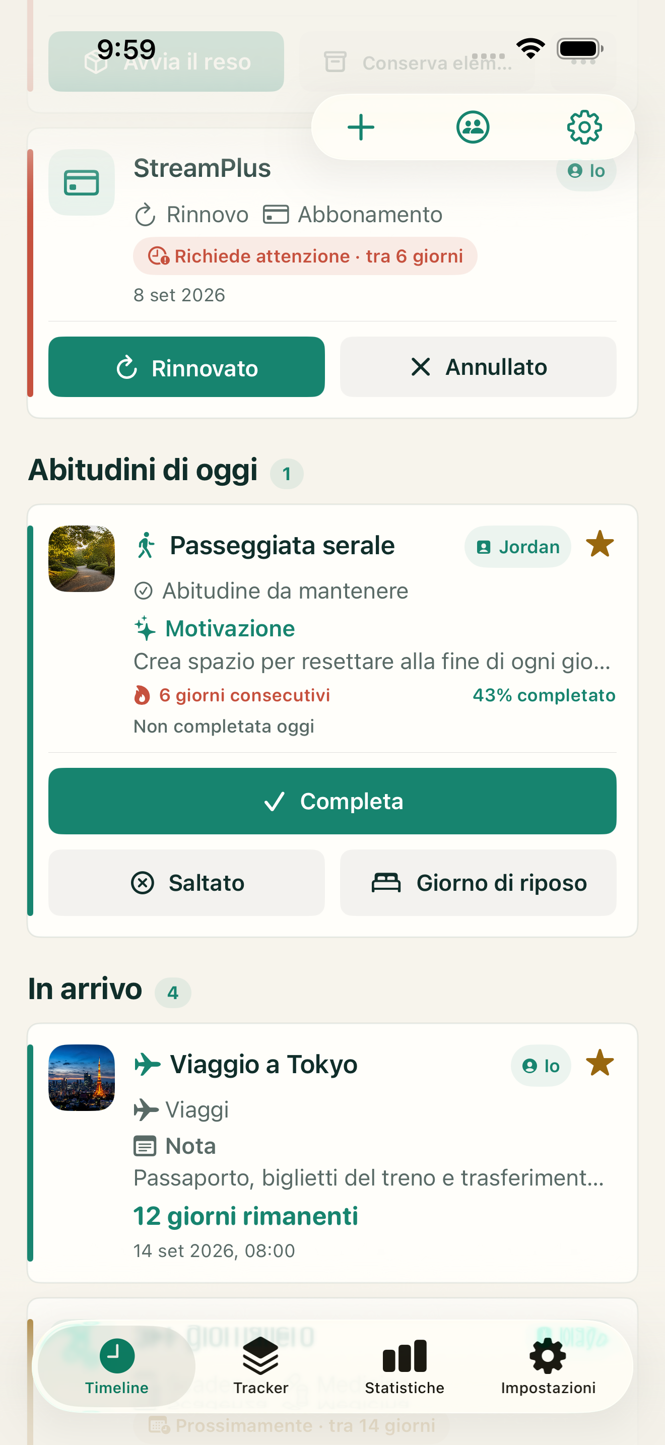 Le tue abitudini, senza fingere che ogni giorno sia perfetto